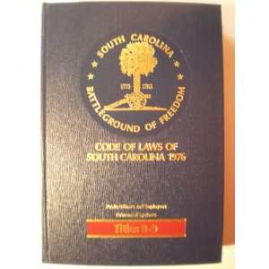  Code Of Laws of South Carolina 1976 (Public Officers and 