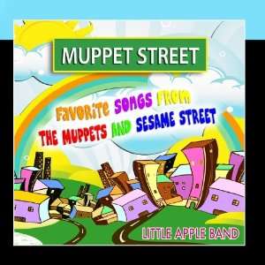   Songs from The Muppets and Sesame Street) Little Apple Band Music
