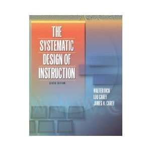  Systematic Design of Instruction   6th ed Books