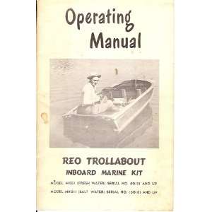   Operating Manual. REO Trollabout Inboard Marine Kit REO Motors Books