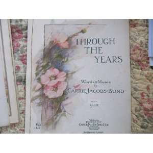   . [Song.] Words & music byC. Jacobs Bond Carrie Jacobs Bond Books