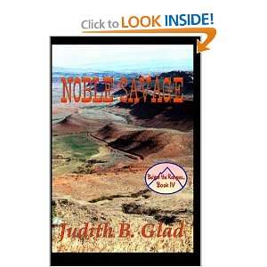  Noble Savage (9781587492099) Judith B. Glad Books