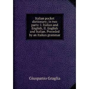  A New Pocket Dictionary Of The Italian And English 