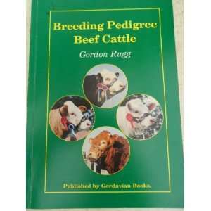   Beef Cattle (9780952999607) Gordon Rugg, David Andrews Books