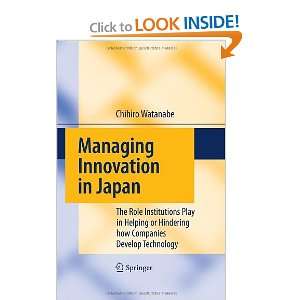  Managing Innovation in Japan The Role Institutions Play 