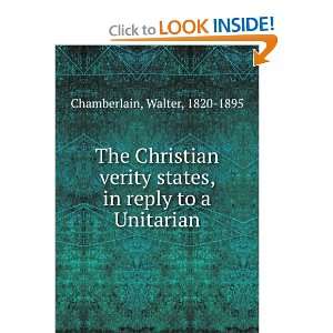 The Christian verity states, in reply to a Unitarian 