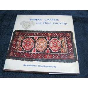 Indian Carpets and Floor Coverings Kamaladevi Chattopadhyay  
