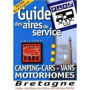   de service Bretagne (French Edition) (9782952402323) Trailers Park