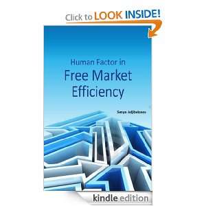 Human Factor in Free Market Efficiency Senyo Adjibolosoo  