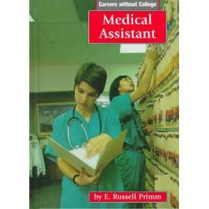  Medical Assistant (Careers Without College (Capstone 