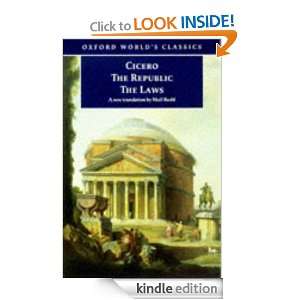 The Republic and The Laws (Oxford Worlds Classics) Cicero, Jonathan 