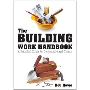  The Building Work Handbook A Practical Guide for Contractors 