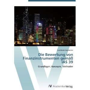  Die Bewertung von Finanzinstrumenten gemäß IAS 39 