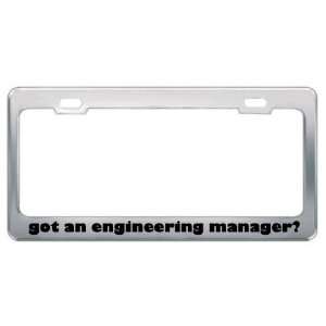 Got An Engineering Manager? Career Profession Metal License Plate 