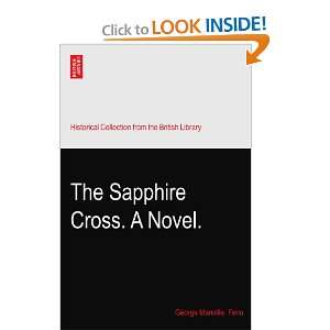  The Sapphire Cross. A Novel. George Manville. Fenn Books