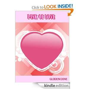 PINK OF LOVE  A SHORT STORY Golden dove  Kindle Store