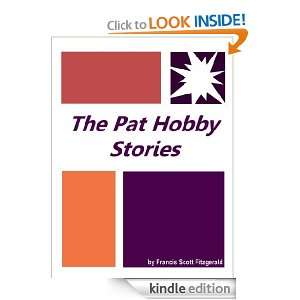 The Pat Hobby Stories  Complete Annotated Version Francis Scott 