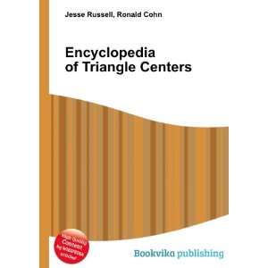  Encyclopedia of Triangle Centers Ronald Cohn Jesse 