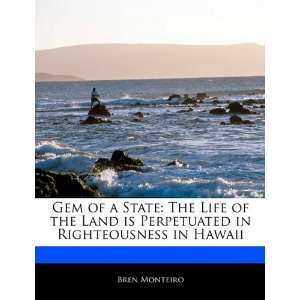   Perpetuated in Righteousness in Hawaii (9781170143469) Beatriz