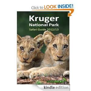 Kruger National Park Safari Guide 2012/2013 Ann Toon, Steve Toon 