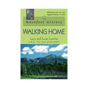 by Susan Letcher,by Lucy Letcher Barefoot Sisters Walking Home (text 