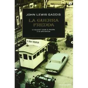   anni di paura e speranza (9788804580843) John L. Gaddis Books