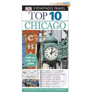 Top 10 Chicago (EYEWITNESS TOP 10 TRAVEL GUIDE) (9780756684549) Elisa 