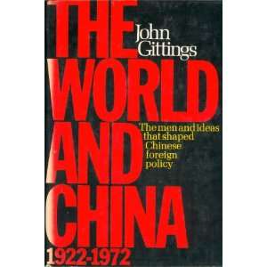   The world and China, 1922 1972 (9780060115760) John Gittings Books