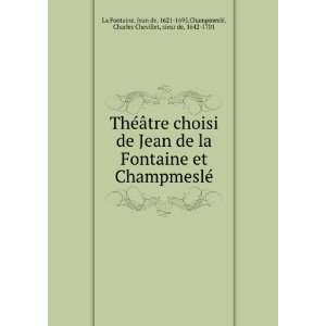   ©, Charles Chevillet, sieur de, 1642 1701 La Fontaine Books