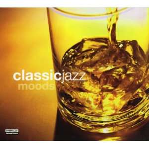 Classic Jazz Moods Various Artists Music