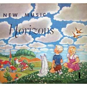  Horizons First Book McConathy, Morgan, Mursell (New Music Horizons 