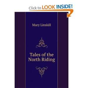  Tales of the North Riding Mary Linskill Books