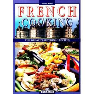 French Cooking The Great Traditional Recipes 9788847608764  