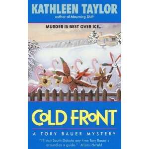  Cold Front A Tory Bauer Mystery [Paperback] Kathleen 