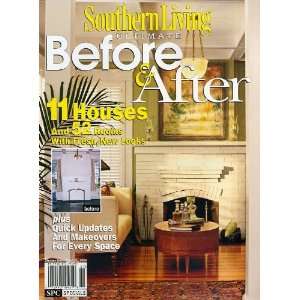  LIving Ultimate Before & After Winter 2006 Southern LIving Ultimate 