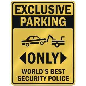   PARKING  ONLY WORLDS BEST SECURITY POLICE  PARKING SIGN OCCUPATIONS