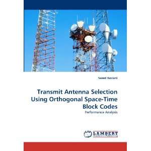  Transmit Antenna Selection Using Orthogonal Space Time 