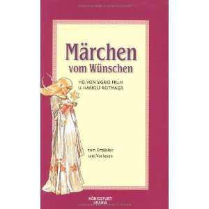  Maerchen vom Wuenschen Zum Erzaehlen und Vorlesen 