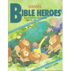  Daniel (Bible Heroes) (9780874039627) Mary E. Lysne, Falk 