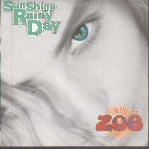  SUNSHINE ON A RAINY DAY Music