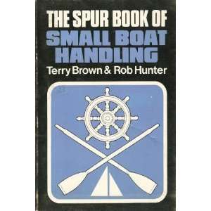  Small Boat Handling (9780904978742) Brown Books