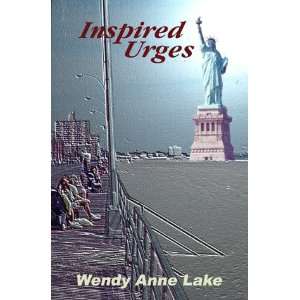 Inspired Urges (9780755200191) Wendy Anne Lake Books