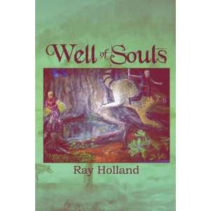  Well of Souls (9781606721766) Ray Holland Books