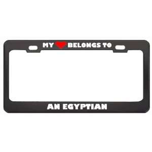 My Heart Belongs To An Egyptian Country Flag Nationality Metal License 
