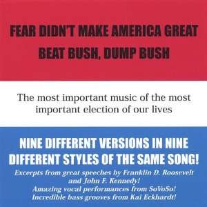   Fear Didnt Make America Great Fear Didnt Make America Great Music
