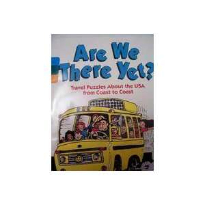  ARE WE THERE YET  TRAVEL PUZZLES ABUT THE USA FROM COAST TO COAST 