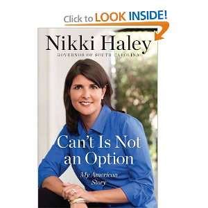   Not an Option My American Story (9781595230850) Nikki Haley Books
