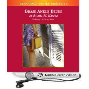   Ankle Blues (Audible Audio Edition) Rachel Harper, Susan Spain Books