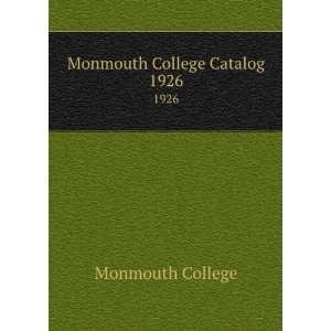  Monmouth College Catalog. 1926 Monmouth College Books