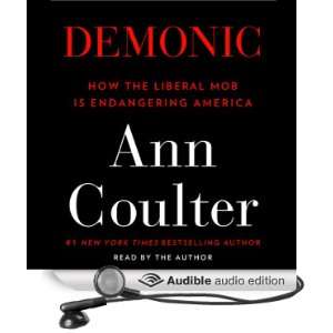   Mob Is Endangering America (Audible Audio Edition) Ann Coulter Books